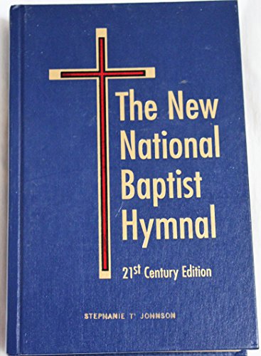 The New National Baptist Hymnal (9780967502915) by None