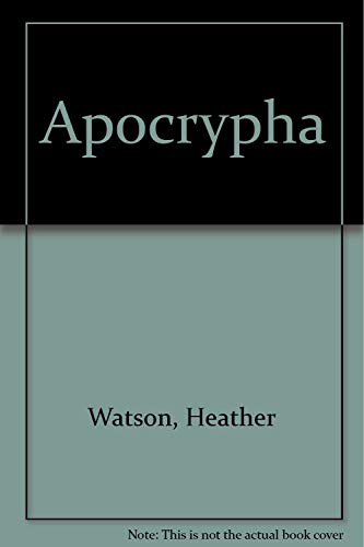 9780967506609: Apocrypha [Paperback] by Watson, Heather; Webb, Barbara J.