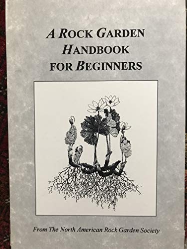 Stock image for Rock Garden Handbook for Beginners for sale by Better World Books