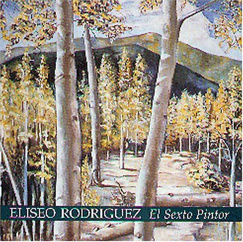 9780967510637: Eliseo Rodriguez: El Sexto Pintor