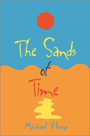 9780967511122: The Sands of Time: A Hermux Tantamoq Adventure