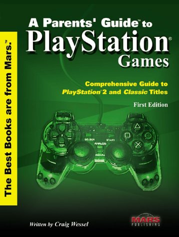 Beispielbild fr A Parent's Guide to Playstation Games : Both Classic and PlayStation 2 Titles zum Verkauf von Better World Books