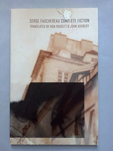 Complete Fiction (9780967514482) by Fauchereau, Serge