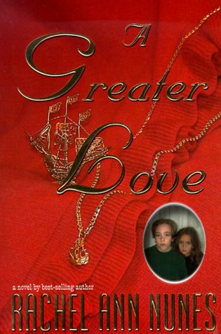 Imagen de archivo de A Greater Love a la venta por Michael Knight, Bookseller