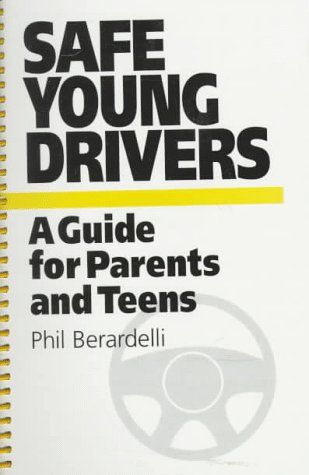 Imagen de archivo de Safe Young Drivers : A Guide for Parents and Teens a la venta por ThriftBooks-Atlanta