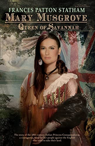 Beispielbild fr Mary Musgrove: Queen of Savannah zum Verkauf von ThriftBooks-Dallas