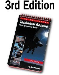 9780967523842: The Essential Technical Rescue Field Operations Guide