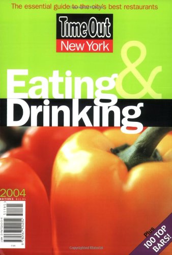 9780967524054: "Time Out" New York Eating and Drinking Guide 2004