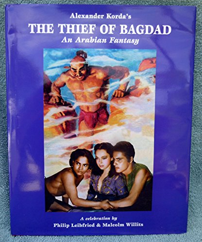 Stock image for Alexander Korda's The Thief of Bagdad: An Arabian Fantasy (1st Edition) for sale by Chiefly Books