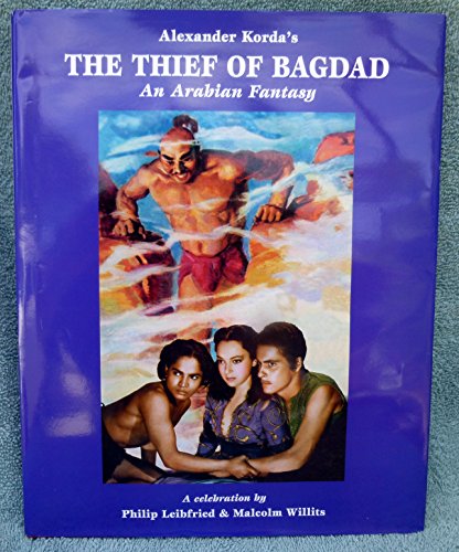 9780967525310: Alexander Korda's the Thief of Bagdad: An Arabian Fantasy