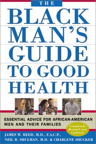 9780967525815: The Black Man's Guide to Good Health: Essential Advice for African American Men and Their Families