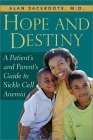 9780967525846: Hope and Destiny: A Patient's and Parent's Guide to Sickle Cell Anemia