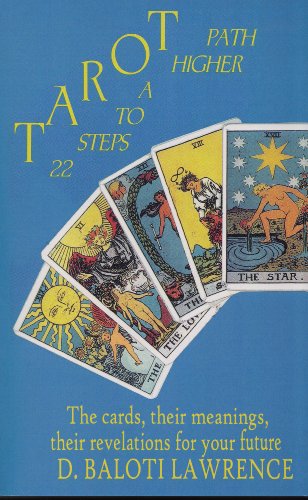 9780967526027: Tarot- 22 Steps To a Higher Path
