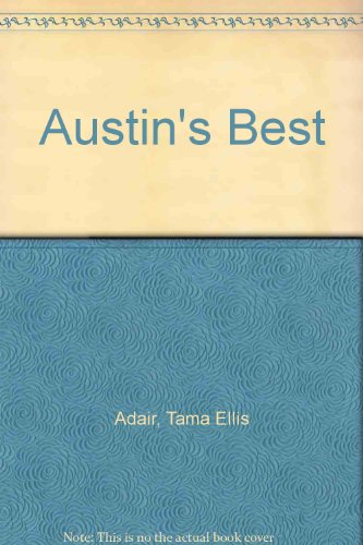 9780967527017: Austin's Best
