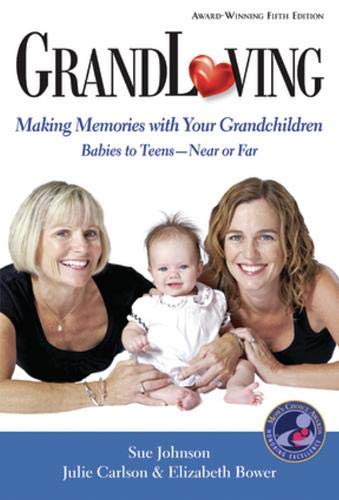 Beispielbild fr GrandLoving : Making Memories with Your Grandchildren zum Verkauf von Better World Books