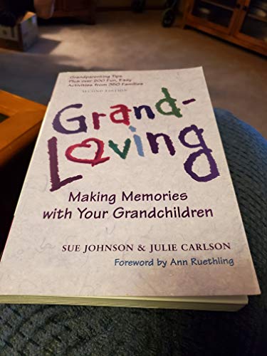 9780967534985: Grandloving : Making Memories With Your Grandchildren