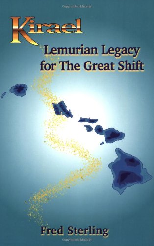Beispielbild fr Kirael: Lemurian Legacy for the Great Shift zum Verkauf von Buchmarie