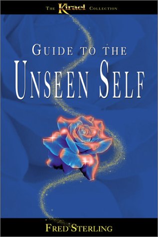 Beispielbild fr Guide to the Unseen Self (The Kirael Collection, 1) zum Verkauf von Books From California