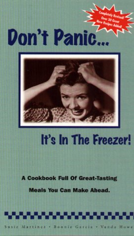 9780967537917: Don't Panic...It's In The Freezer! [Spiral-bound] by Howell, Vanda; Martinez,...