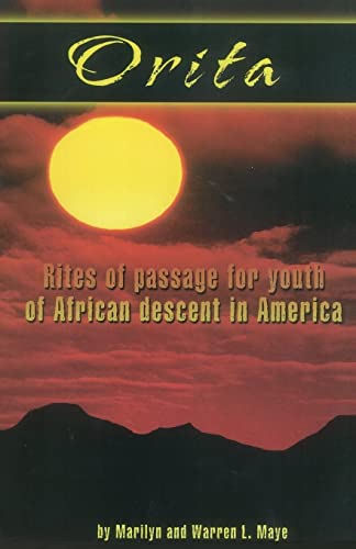 9780967540009: Orita: Rites of Passage for Youth of African Descent in America