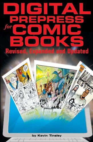 Beispielbild fr DIGITAL PREPRESS FOR COMIC BOOKS: REVISED, EXPANDED AND UPDATED zum Verkauf von Black Swan Books, Inc.