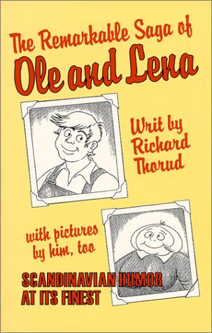 Beispielbild fr The Remarkable Saga of Ole and Lena zum Verkauf von Reliant Bookstore