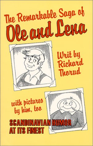 Stock image for The Remarkable Saga of Ole and Lena for sale by Reliant Bookstore
