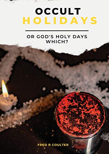 Beispielbild fr Occult Holidays or God's Holy Days - Which? zum Verkauf von Wonder Book