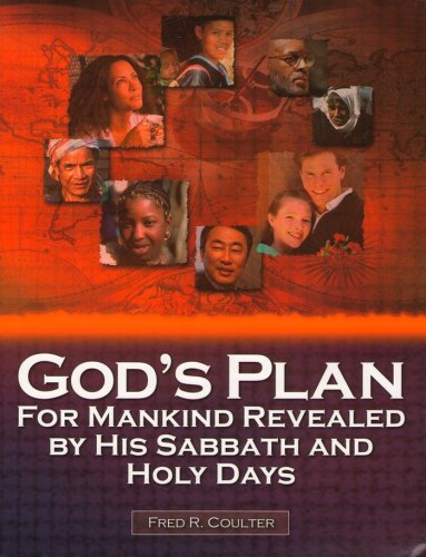 Beispielbild fr God's Plan for Mankind Revealed by His Sabbath and Holy Days zum Verkauf von HPB-Red