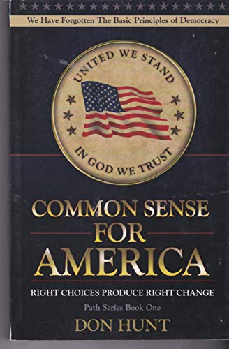 9780967548531: Common Sense for America (The Path Series, Book One) [Paperback] by