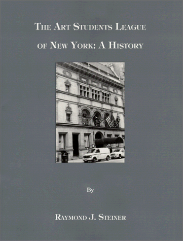 Stock image for The Art Students League of New York: A History for sale by Books Unplugged