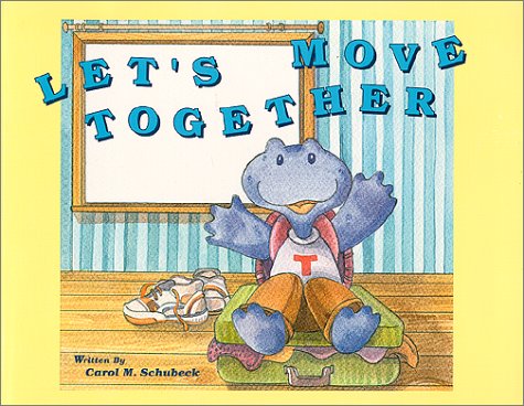 Stock image for Let's Move Together for sale by Half Price Books Inc.
