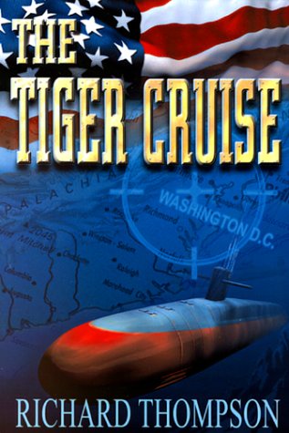 The Tiger Cruise (9780967561318) by Thompson, Richard