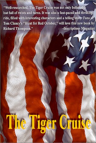 The Tiger Cruise (9780967561325) by Thompson, Richard