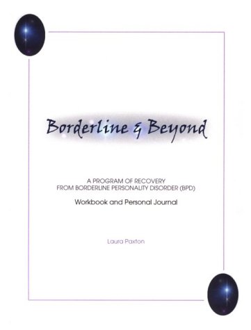 The Borderline Personality Disorder Workbook