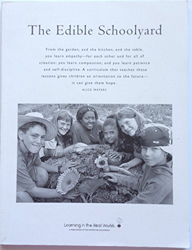 Stock image for The Edible Schoolyard for sale by ThriftBooks-Atlanta
