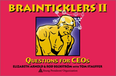 Stock image for Brainticklers II : Questions for CEOs for sale by BooksRun