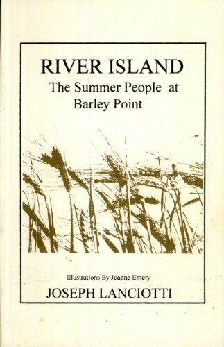 9780967574004: River Island: The Summer People at Barley Point