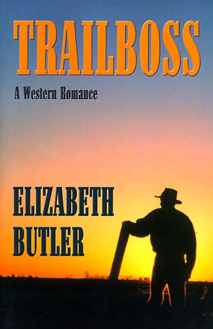 Stock image for Trailboss: A Western Romance for sale by The Sly Fox