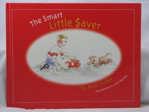 Stock image for The Smart Little $aver for sale by Hawking Books