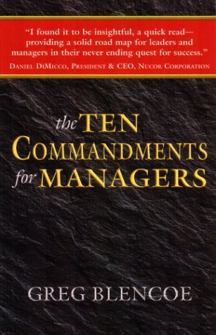 Beispielbild fr The Ten Commandments for Managers zum Verkauf von SecondSale