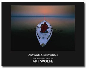 Imagen de archivo de One World, One Vision: The Photographs of Art Wolfe a la venta por Goodwill Books