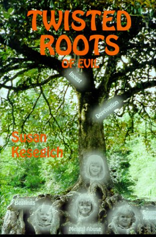 Imagen de archivo de Twisted Roots of Evil a la venta por Court Street Books/TVP Properties, Inc.