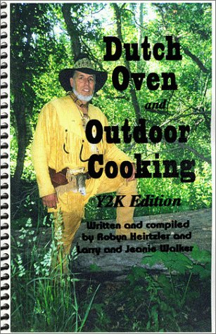 9780967602103: Dutch Oven and Outdoor Cooking Y2K Edition [Spiral-bound] by Larry Walker, Je...