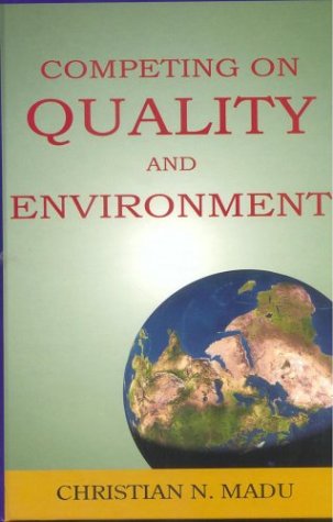 Stock image for Competing on Quality and Environment for sale by Better World Books Ltd