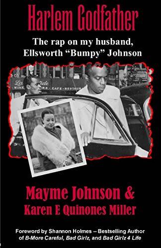 Stock image for Harlem Godfather: The Rap on My Husband, Ellsworth "Bumpy" Johnson for sale by Half Price Books Inc.