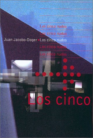Beispielbild fr Los Cinco Nudos (Spanish Edition) zum Verkauf von ThriftBooks-Atlanta