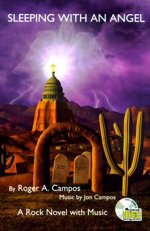 Imagen de archivo de Sleeping With an Angel : Roger A. Campos (Paperback, 1999) a la venta por Streamside Books