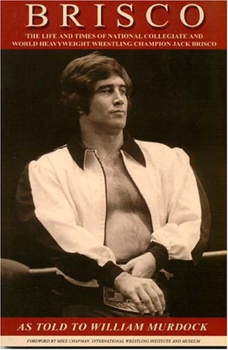 Beispielbild fr Brisco (Jack Brisco Autobiography) zum Verkauf von GF Books, Inc.