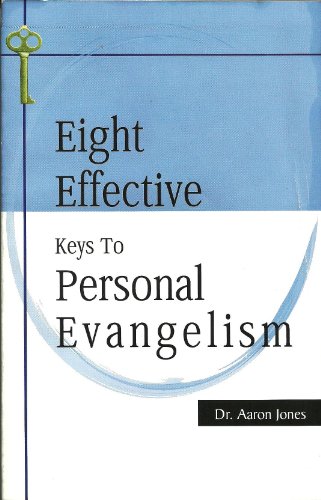 Beispielbild fr Eight Effective Keys to Personal Evangelism zum Verkauf von ThriftBooks-Atlanta